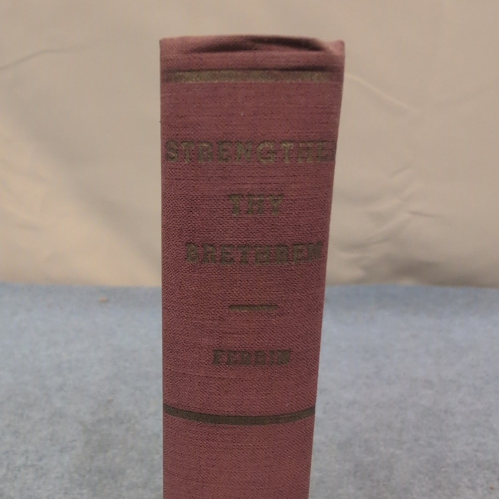Strengthen Thy Brethren Howard W Ferrin Zondervan 1942 Hardcover Christian Book - Picture 2 of 4